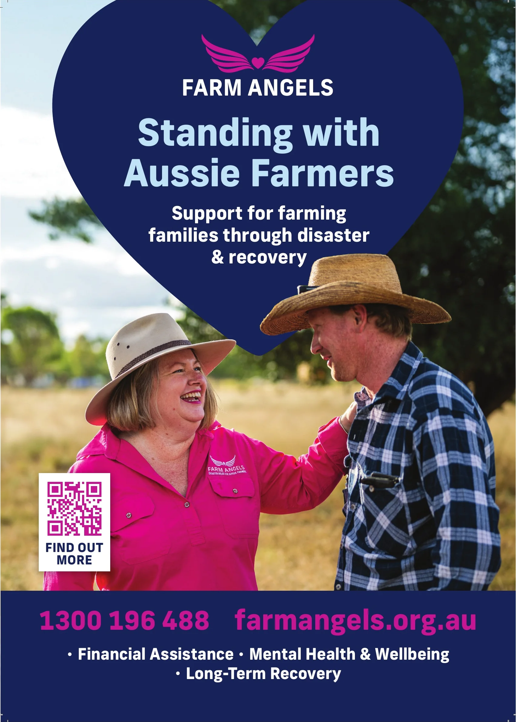 Farm Angels poster — Standing with Aussie Farmers. Support for farming families through disaster and recovery. Financial Assistance, Mental Health & Wellbeing, Long-Term Recovery. 1300 196 488 · farmangels.org.au